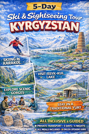 Ski & Sightseeing Tour Kyrgyzstan