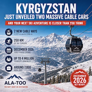 Ala-Too New Ski Resort Kyrgyzstan Opening 2026